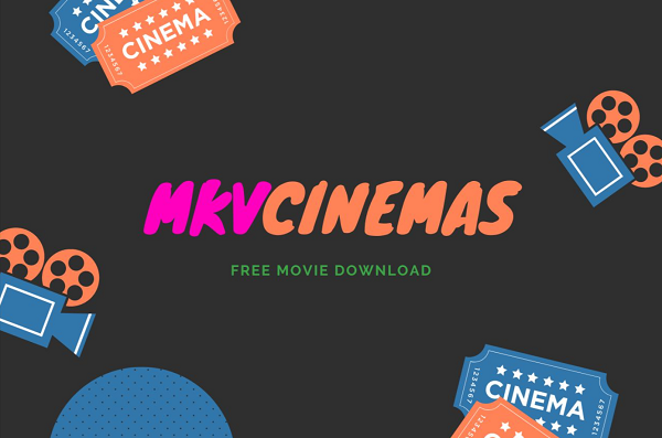 Mkvcinemas.com – Hollywood and Bollywood Movies for Your PC and Smartphone